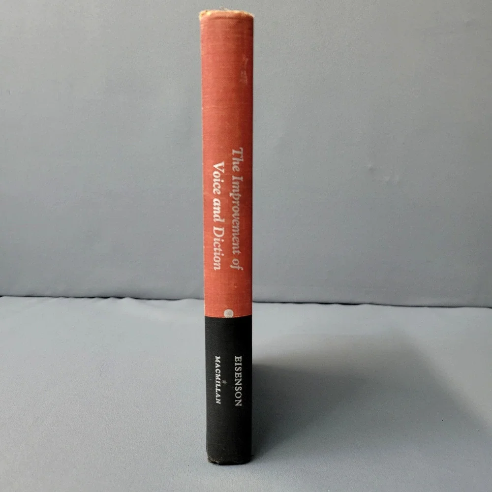The Improvement Of Voice & Diction by Jon‎ Eisenson Vintage Book 1958 Hardcover